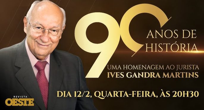 Oeste comemora 90 anos de Ives Gandra Martins com programa especial ao vivo
